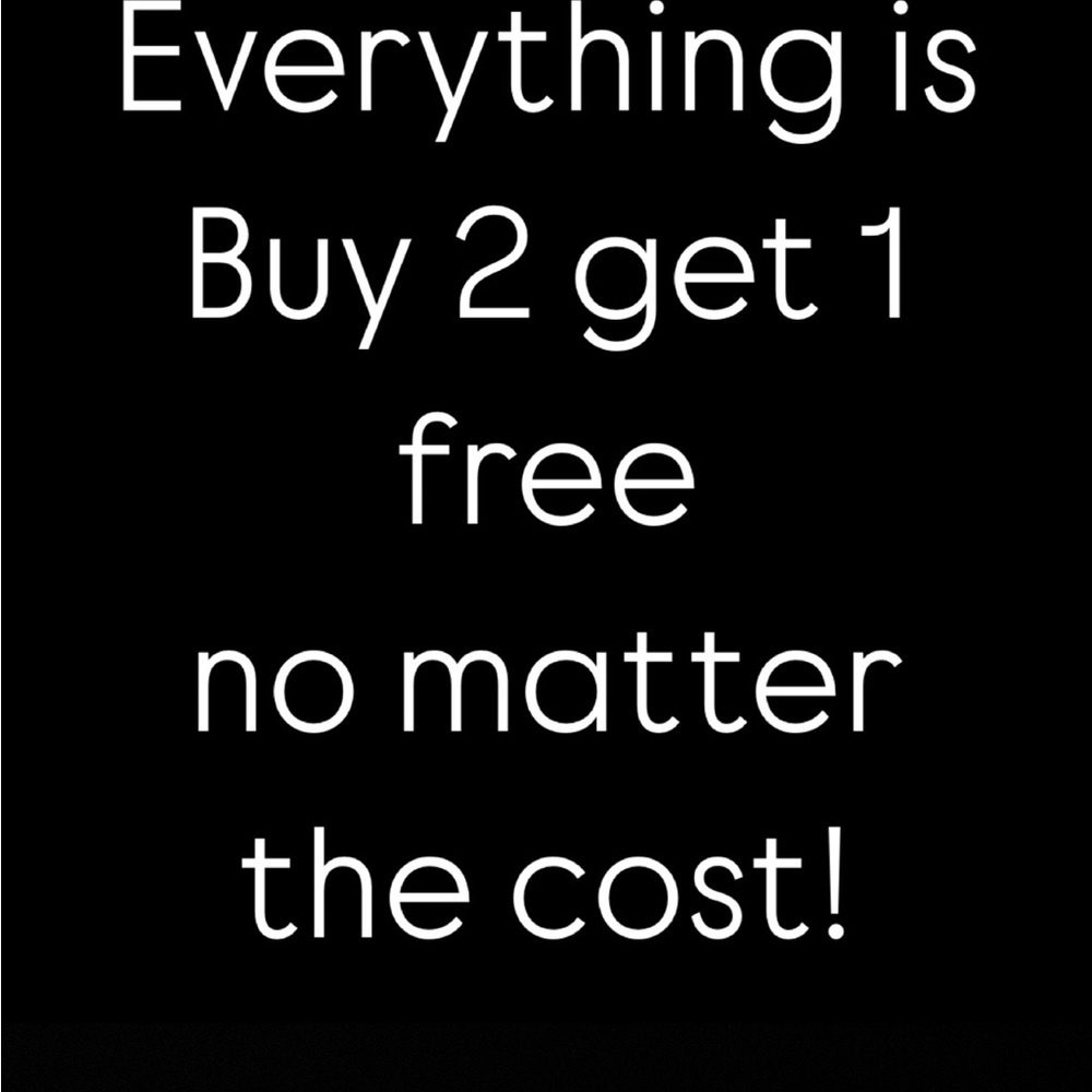 BUY 2 GET 1 FREE ENTIRE CLOSET!!